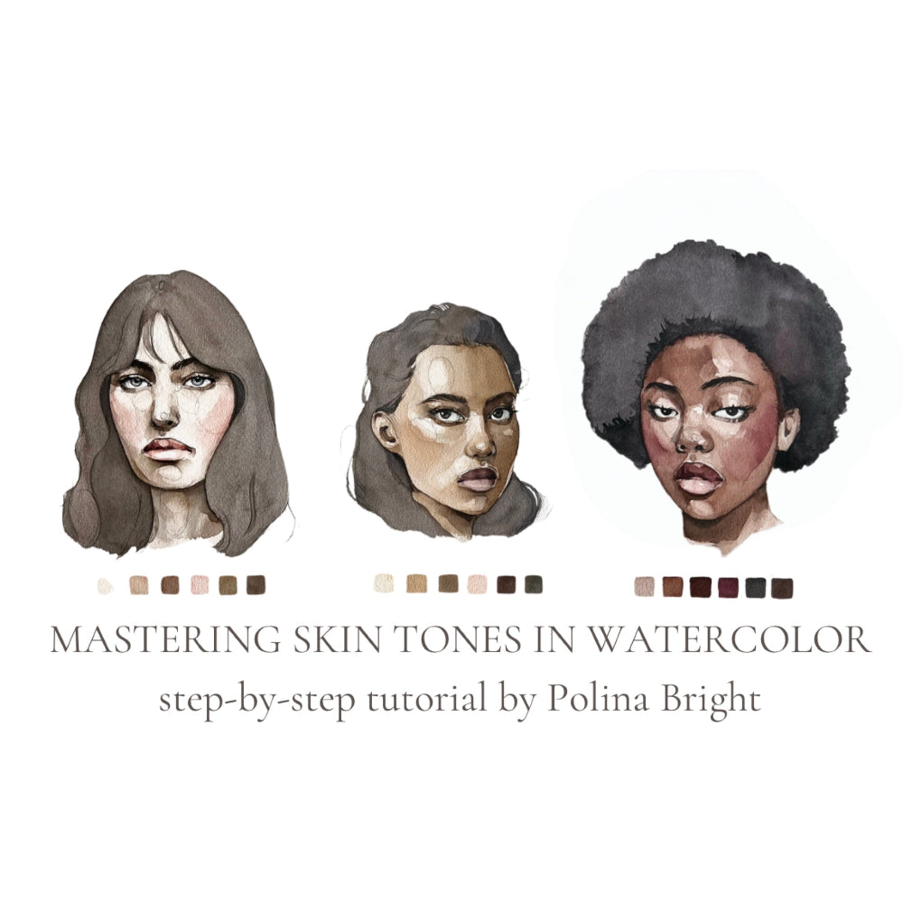 Mastering Skin Tones in Watercolor by Polina Bright